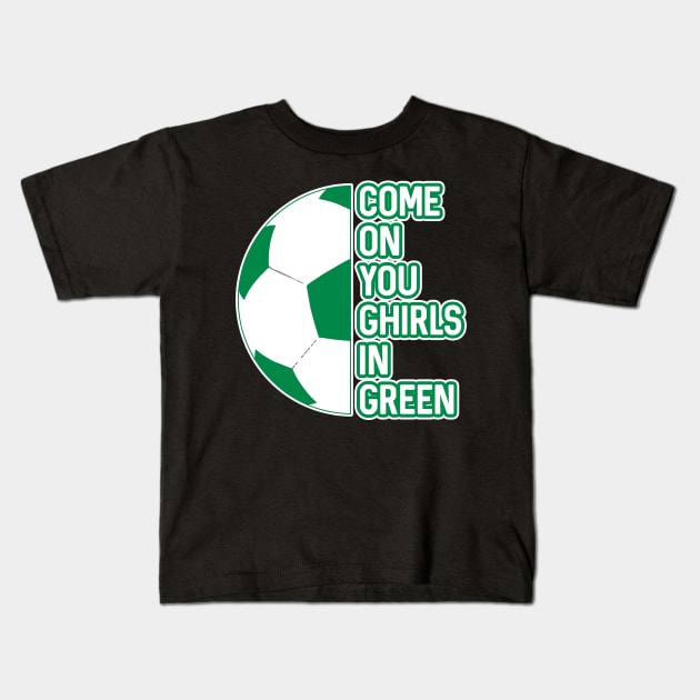 COME ON YOU GHIRLS IN GREEN, Glasgow Celtic Football Club White and Green Ball and Text Design Kids T-Shirt by MacPean